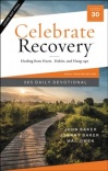 Celebrate Recovery 365 Daily Devotional -  Healing from Hurts, Habits, and Hang-Ups